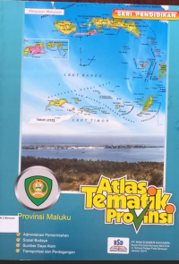 Atlas Tematik Provinsi Maluku