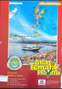 Atlas Tematik provinsi Maluku Utara