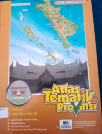 Atlas Tematik Provinsi Sumatra Barat