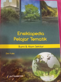 Ensiklopedia pelajar tematik bumi dan alam sekitar