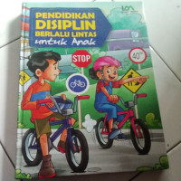 Image of Pendidikan disiplin berlalu lintas untuk anak