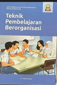 Tehnik Pembelajaran Berorganisasi